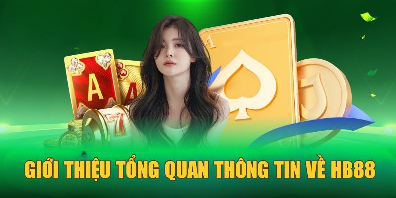 Giới thiệu tổng quan thông tin về HB88